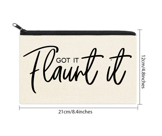 Got It, Flaunt It - Cosmetic Bag - Mister Snarky's