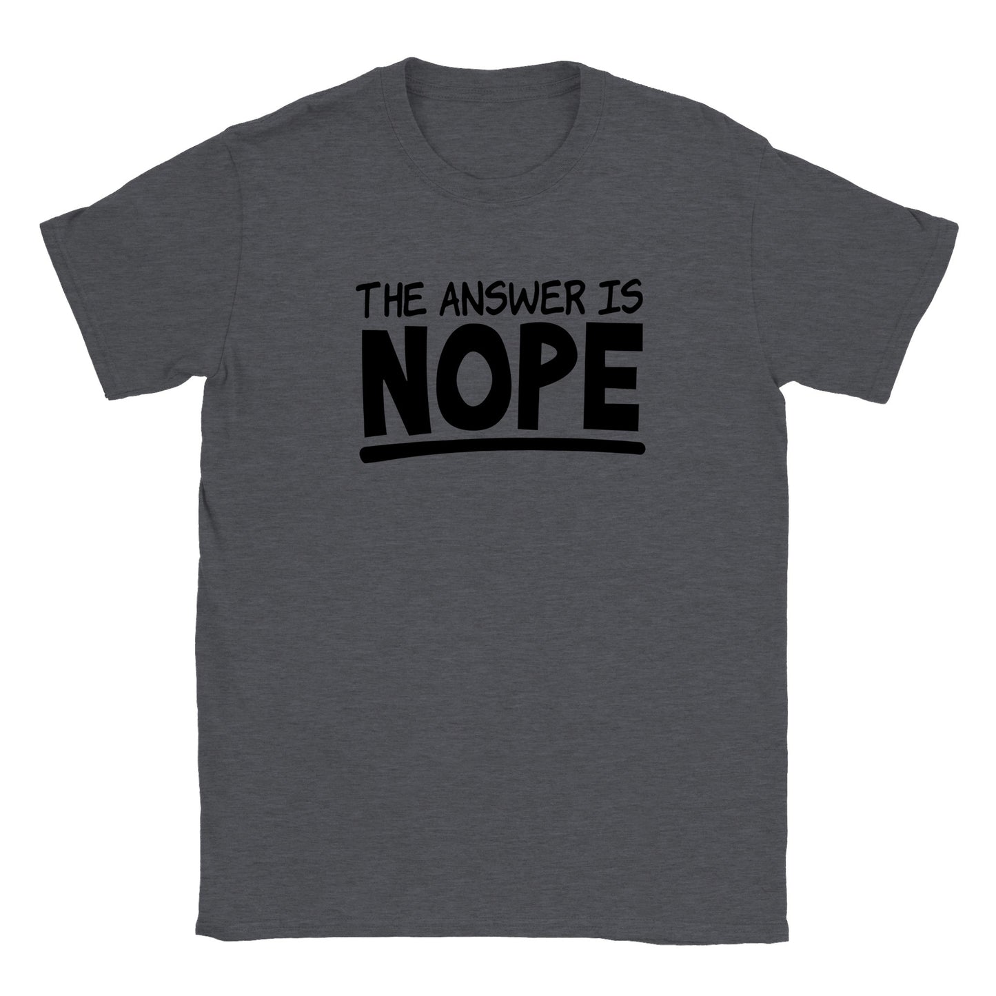 The Answer is Nope - Mister Snarky's
