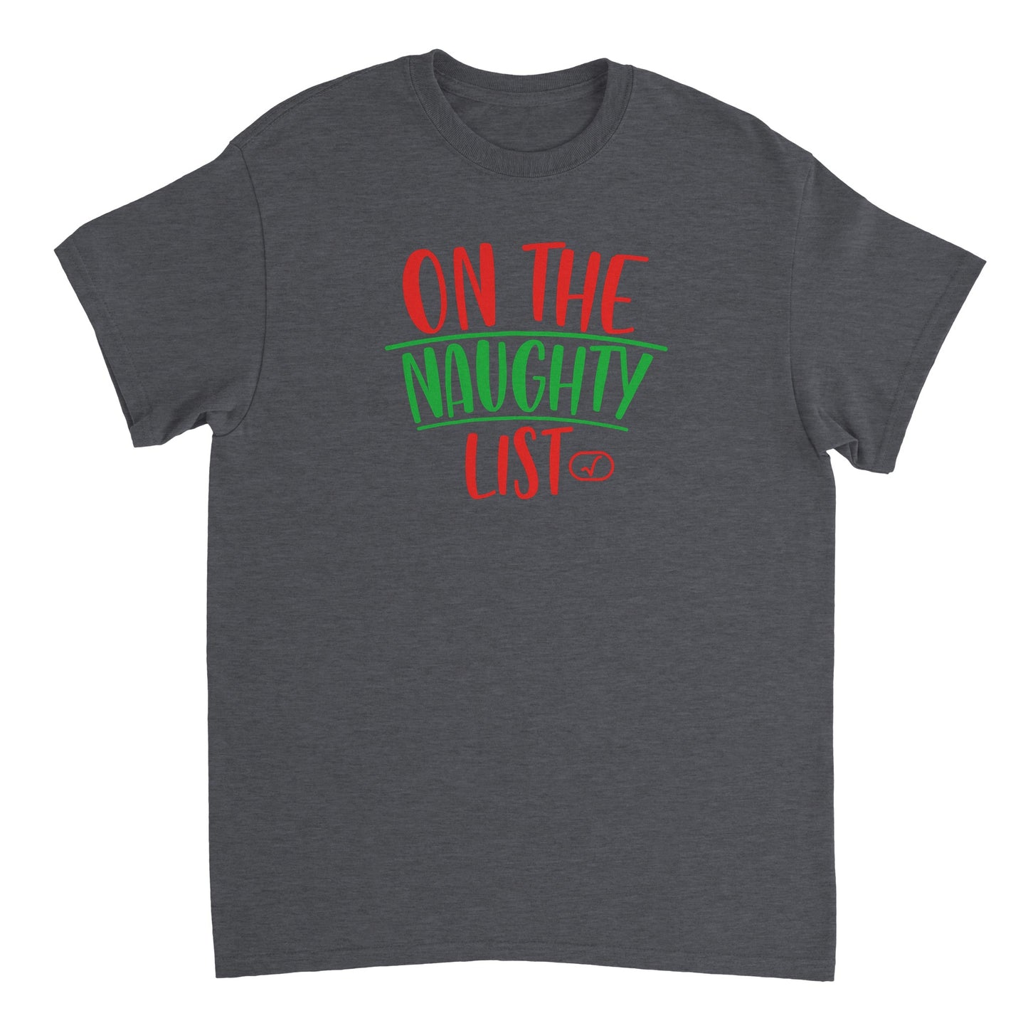 a t - shirt that says on the naughty list