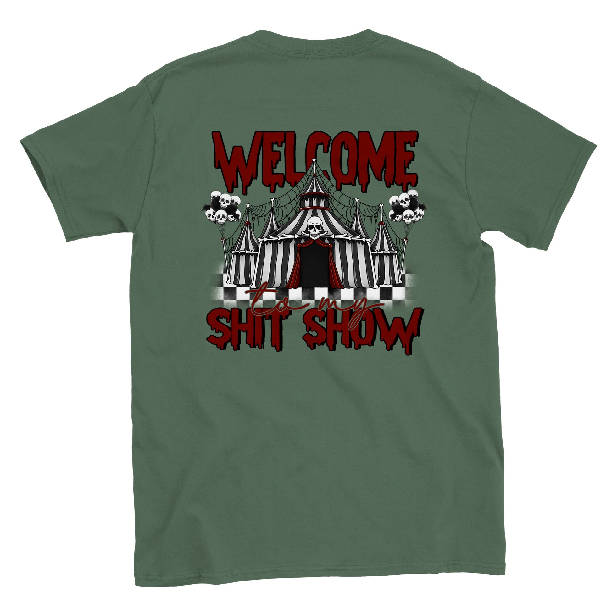 Welcome to my Sh!t Show T-shirt - Mister Snarky's