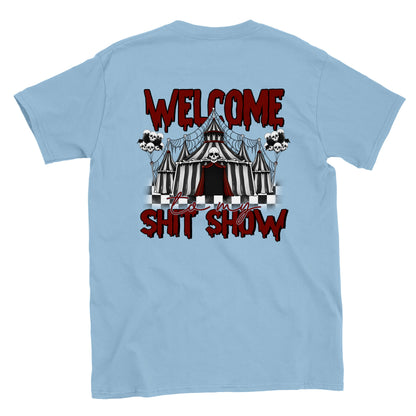 Welcome to my Sh!t Show T-shirt - Mister Snarky's