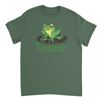Be Green! T-shirt - Mister Snarky's