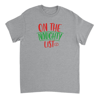 a grey t - shirt that says on the naughty list