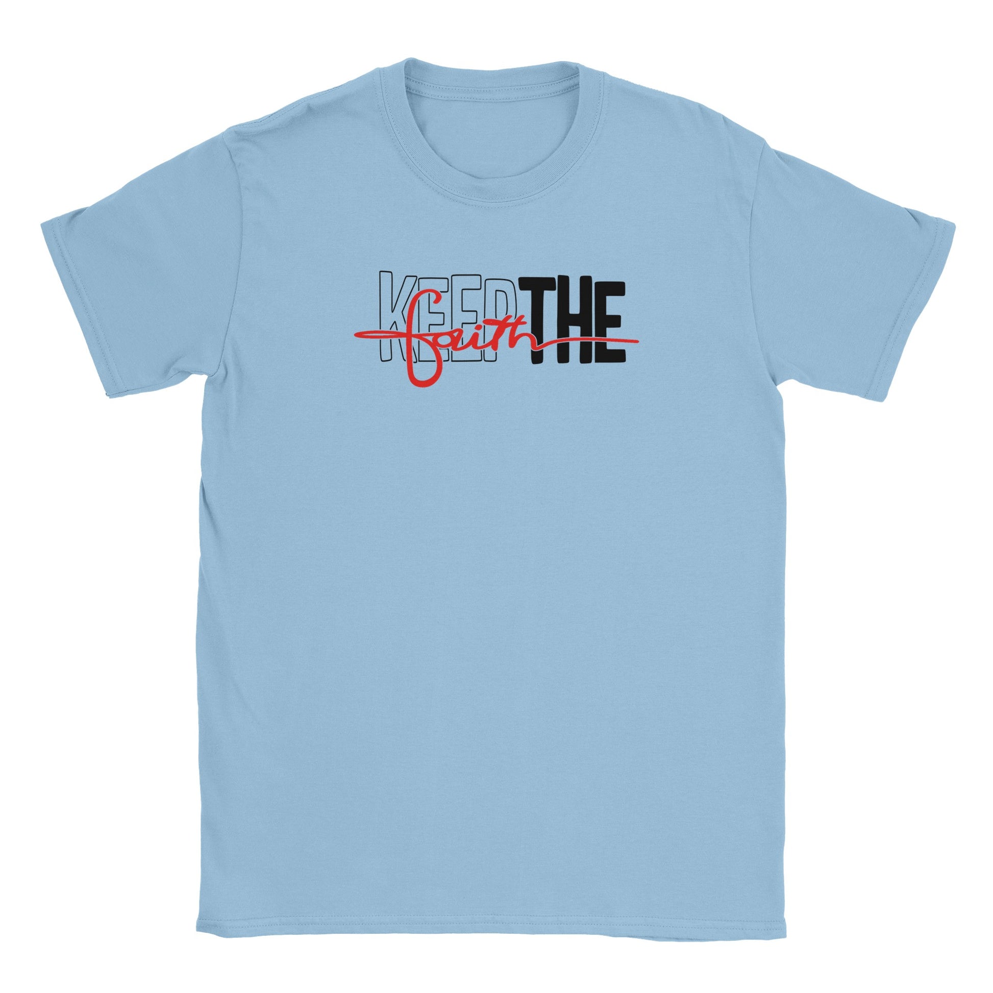 Keep the Faith T-shirt - Mister Snarky's