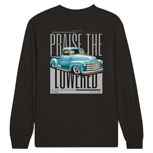 Praise the Lowered Longsleeve T-shirt - Classic Fit, 100% Cotton, Chevy Pickup Design - Mister Snarky's