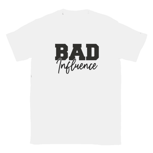 Bad Influence T-shirt - Mister Snarky's