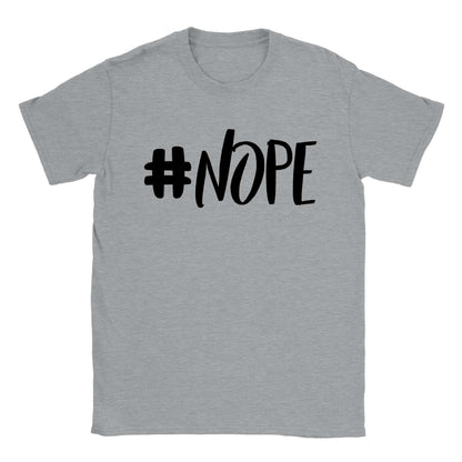 #NOPE T-shirt - Mister Snarky's