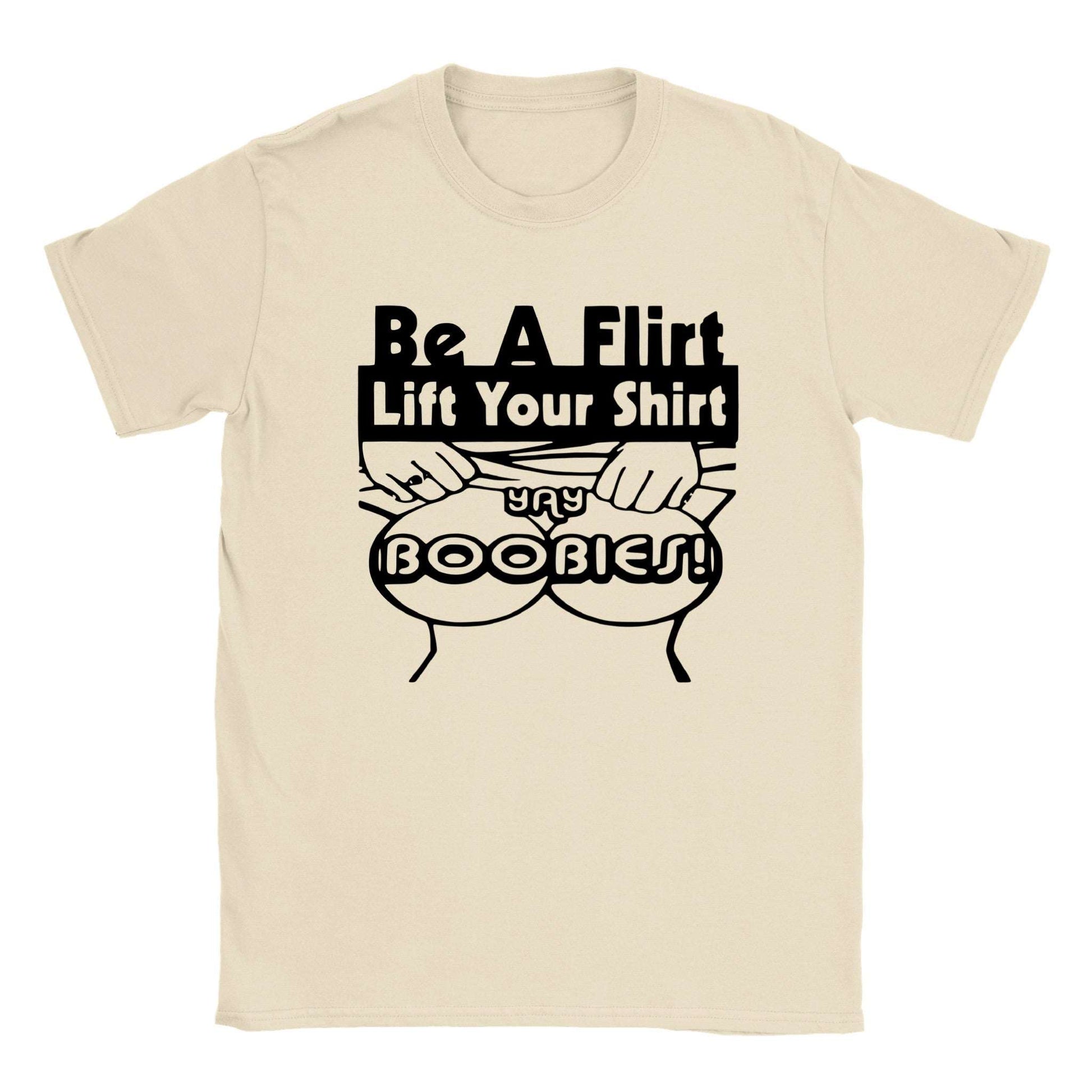 Be A Flirt, Lift Your Shirt - Classic Unisex Crewneck T-shirt - Mister Snarky's