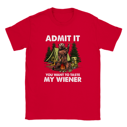 Admit It, You Want to Taste My Weiner T-shirt - Mister Snarky's
