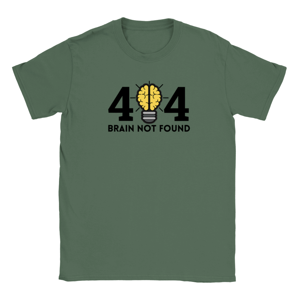 404 Brain Not Found T-shirt - Mister Snarky's