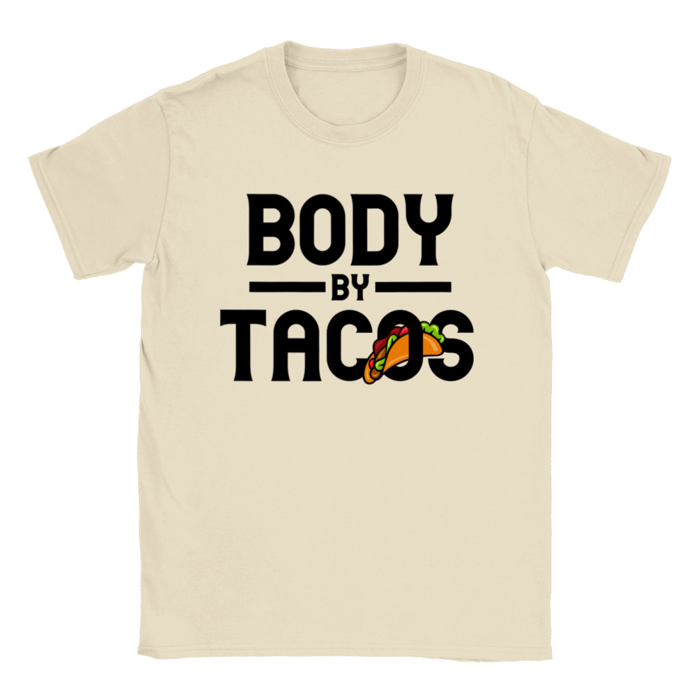 Body by Tacos - Classic Unisex Crewneck T-shirt - Mister Snarky's