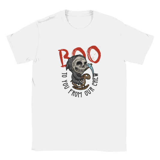 Boo to You From Our Crew T-shirt - Mister Snarky's