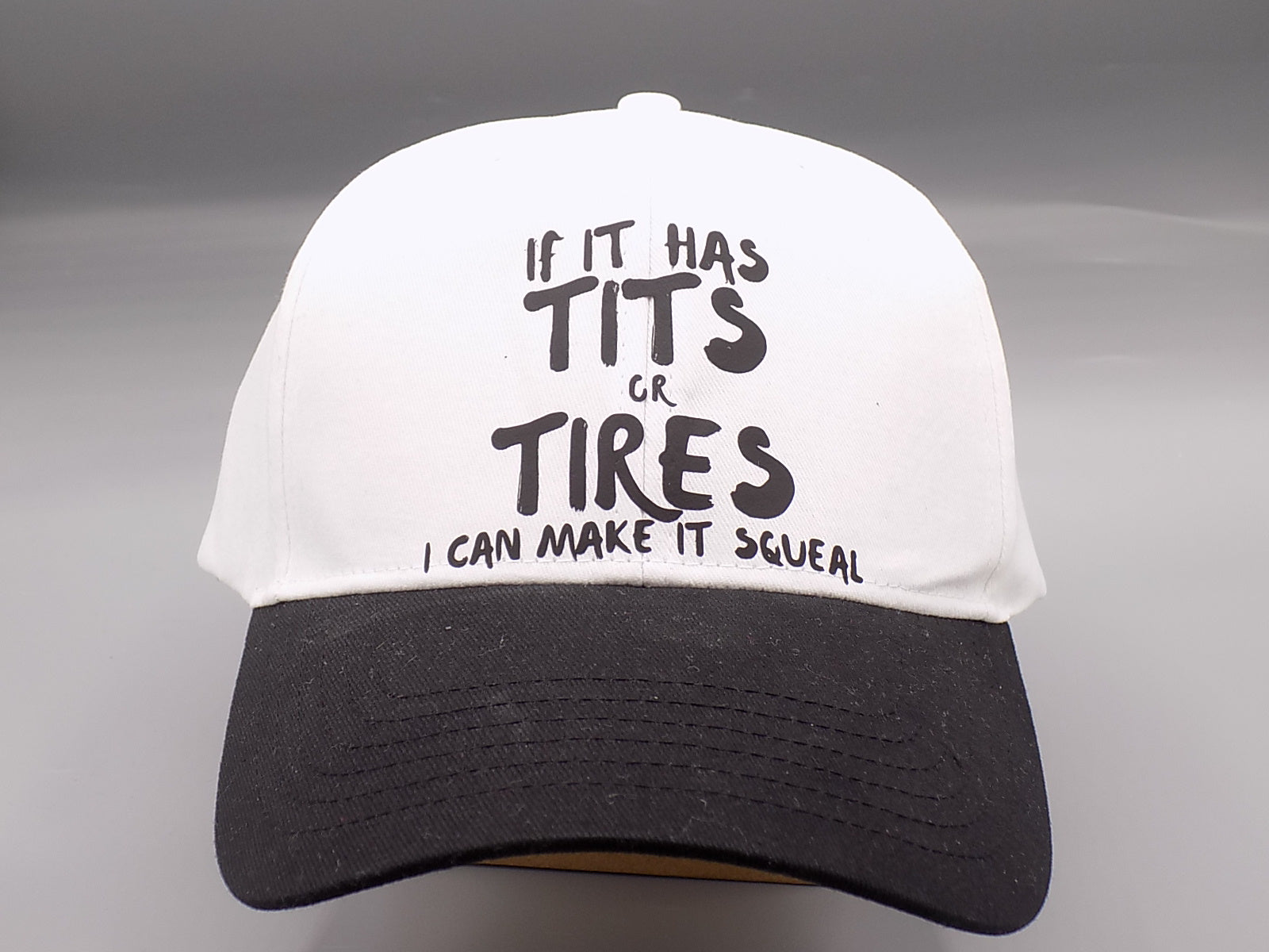 Hat - If it has Tits or Tires I Can Make it Squeal - Mister Snarky's