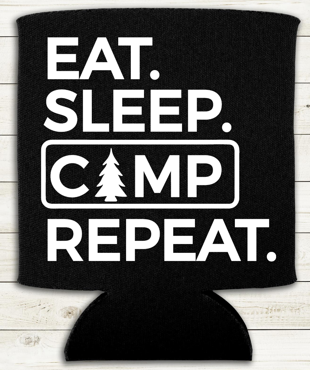 Eat Sleep Camp Repeat - Can Cooler Koozie - Mister Snarky's