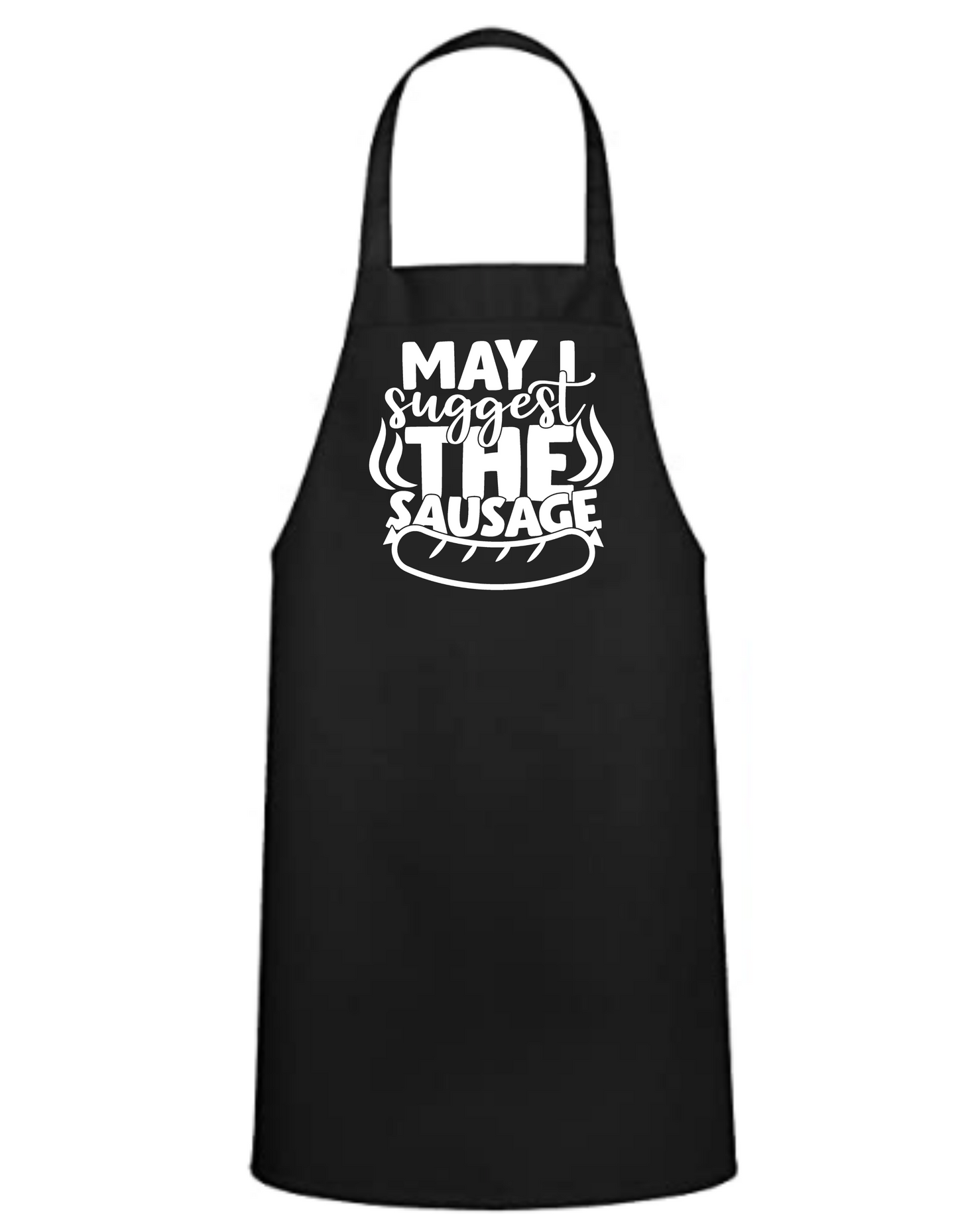 May I Suggest the Sausage Apron - Great Gift - Commercial Grade - Mister Snarky's