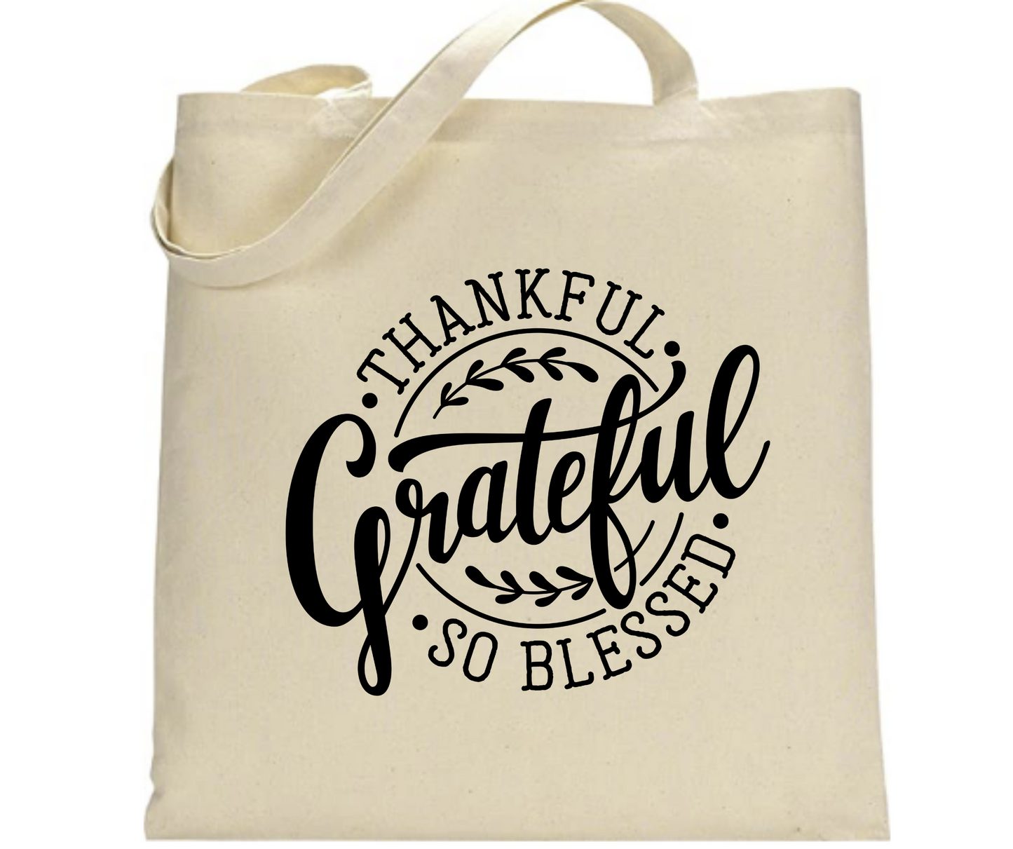 Thankful, Grateful, So Blessed - Tote Bag - Mister Snarky's