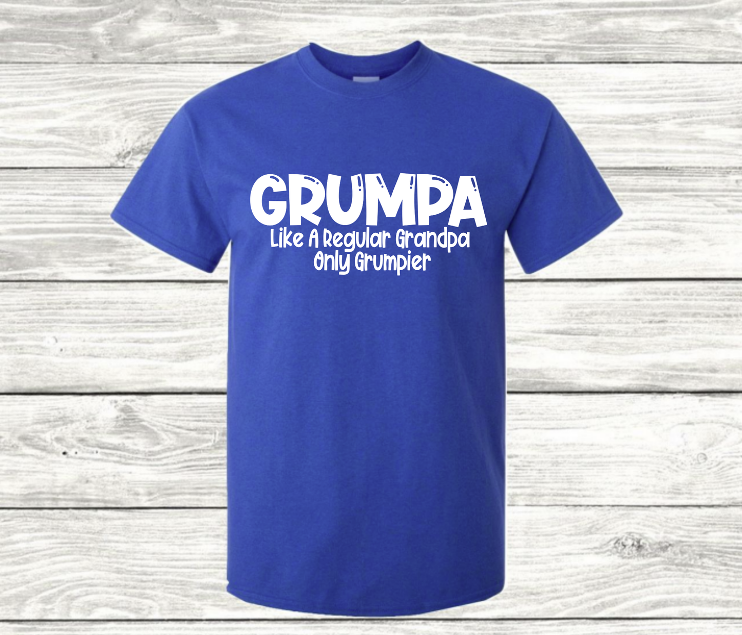 Grumpa - Like a Regular Grampa only Grumpier - Funny T-Shirt - Mister Snarky's