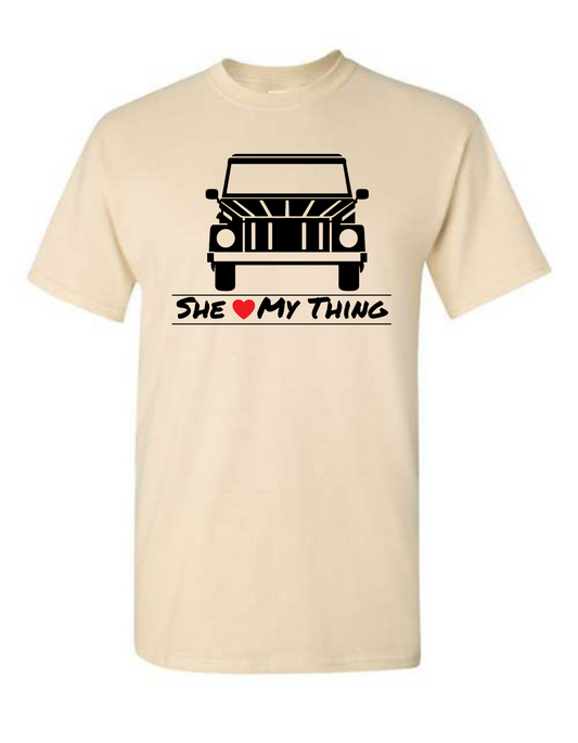 She Loves My Thing - Graphic T-Shirt - Mister Snarky's