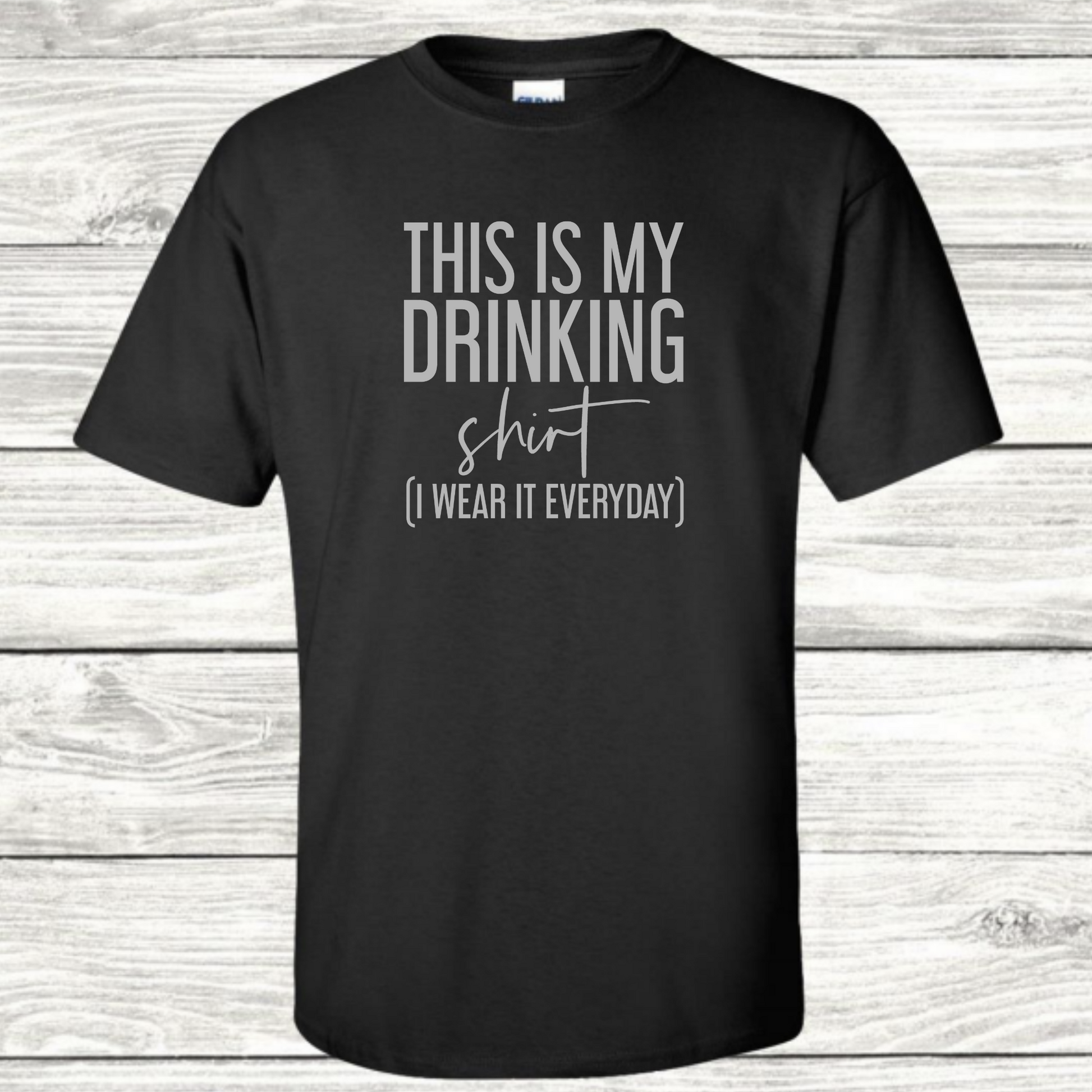 My Drinking Shirt - Graphic T-Shirt - Mister Snarky's