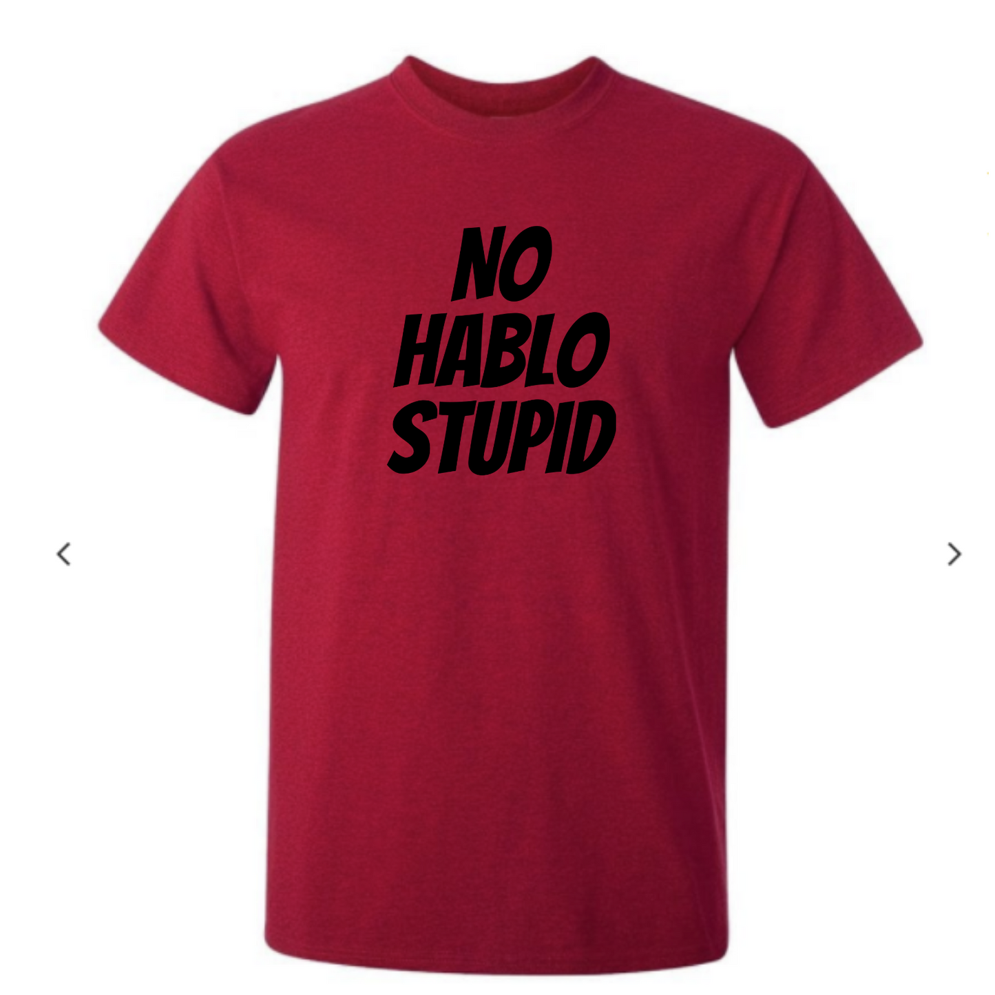 No Hablo Stupid - Graphic T-Shirt - Mister Snarky's