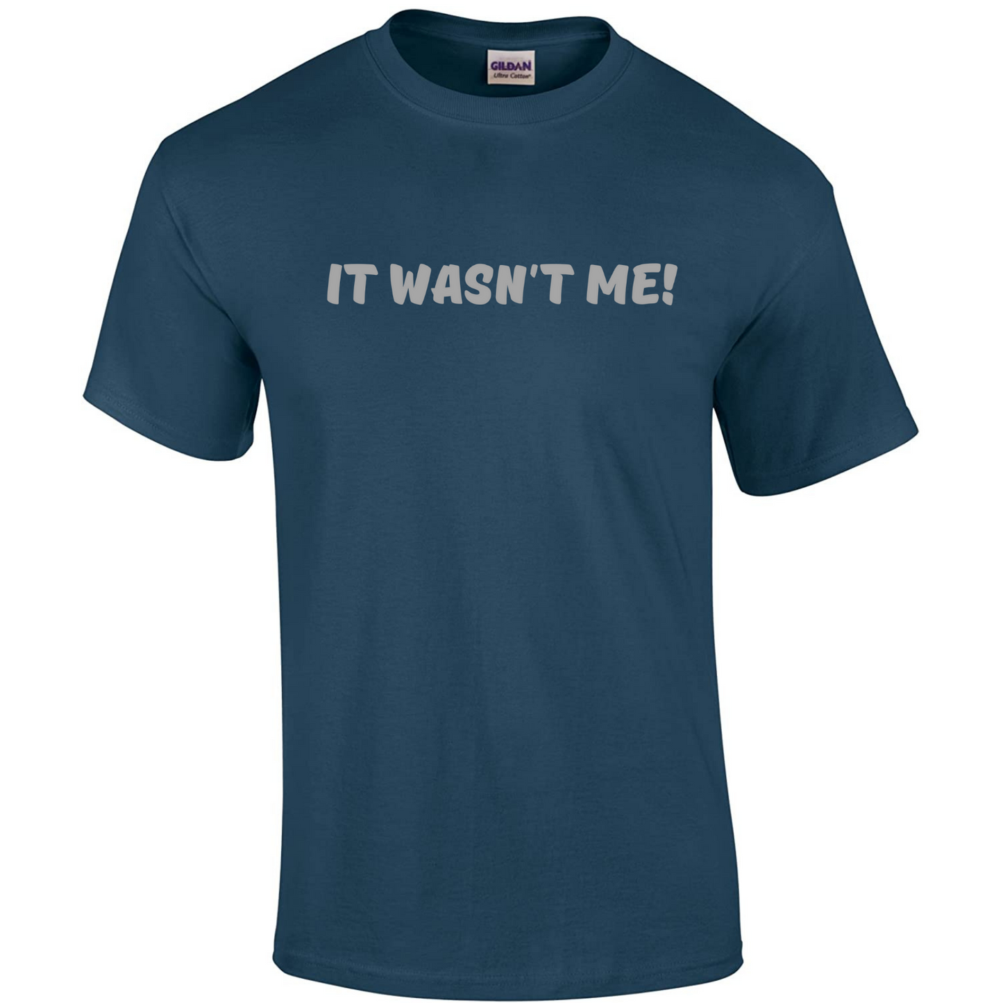 It Wasn't Me! - Graphic T-Shirt - Mister Snarky's
