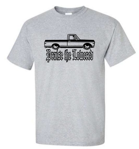 Praise the Lowered Chevy C10 - Graphic T-Shirt - Mister Snarky's