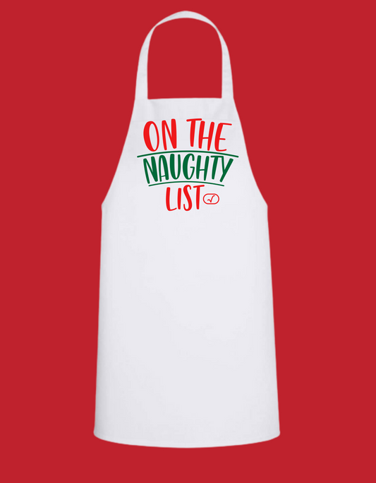 On the Naughty List - White Baking Apron - Mister Snarky's