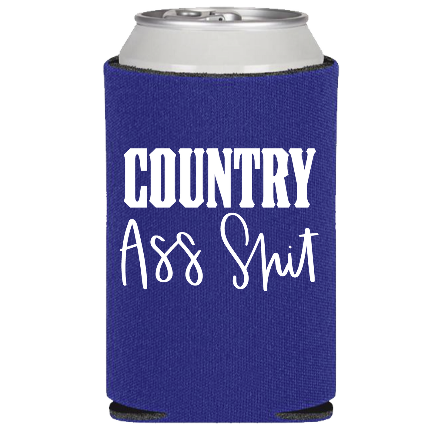 Country A$$ $hit - Can Cooler Koozie - Black, Red, Blue, or Camo - Mister Snarky's