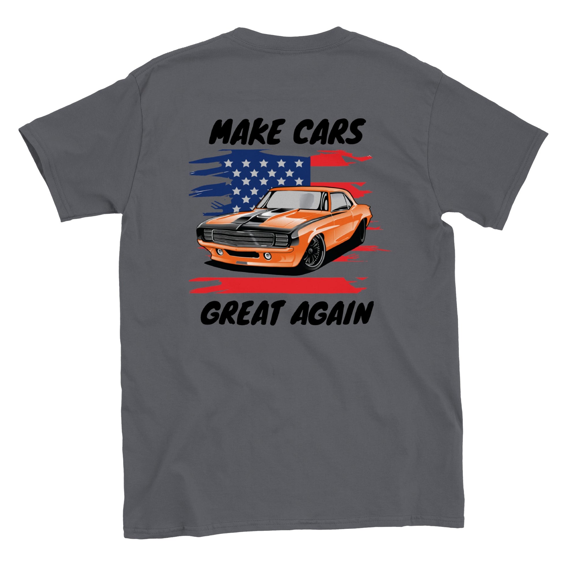 Make Cars Great Again - Hot Rod - Back Print - Crewneck T-shirt - Mister Snarky's