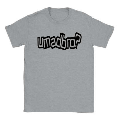 You Mad Bro? umadbro? - Classic Unisex Crewneck T-shirt - Mister Snarky's