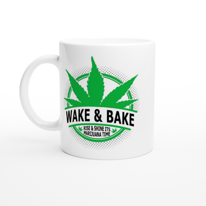 Wake & Bake - White 11oz Ceramic Mug - Mister Snarky's