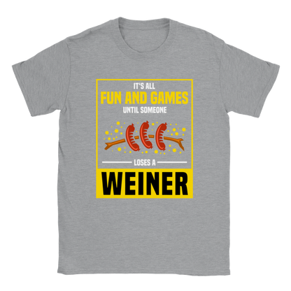 It's All Fun and Games Until Someone Loses a Weiner - Camping - Classic Unisex Crewneck T-shirt - Mister Snarky's
