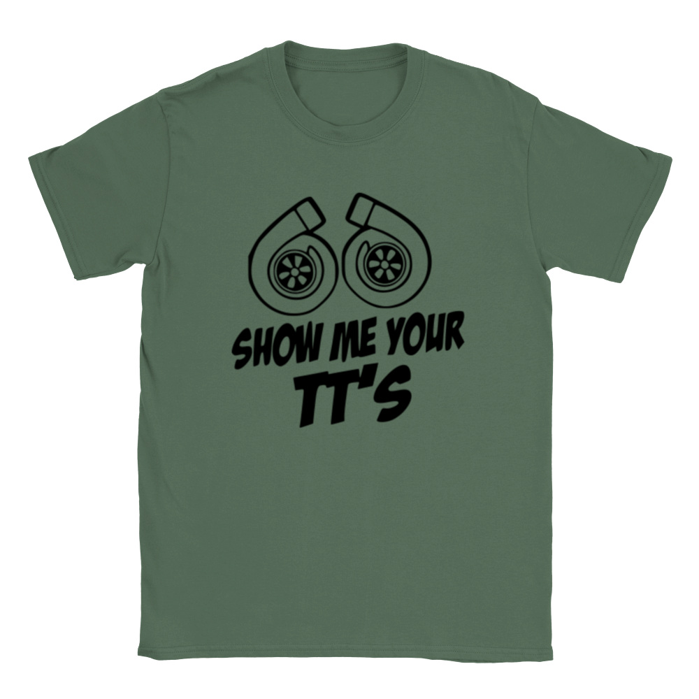 Show Me Your TT's - Twin Turbos - Classic Unisex Crewneck T-shirt - Mister Snarky's