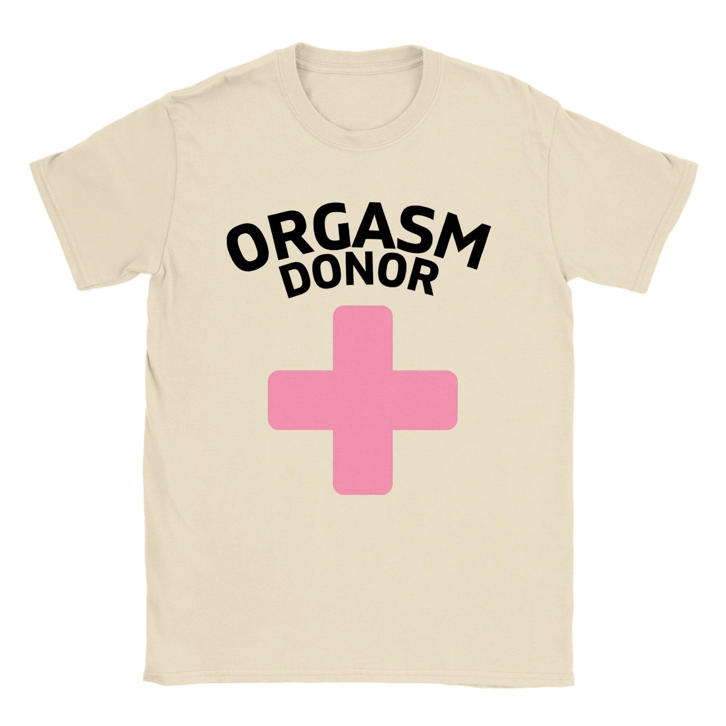 Orgasm Donor - Classic Unisex Crewneck T-shirt - Mister Snarky's