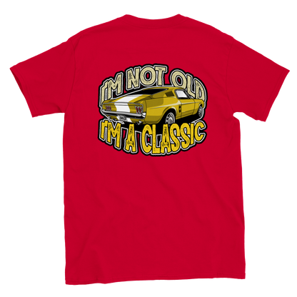 I'm Not Old I'm A Classic - 67 Mustang Fastback - Back Print - Unisex Crewneck T-shirt - Mister Snarky's