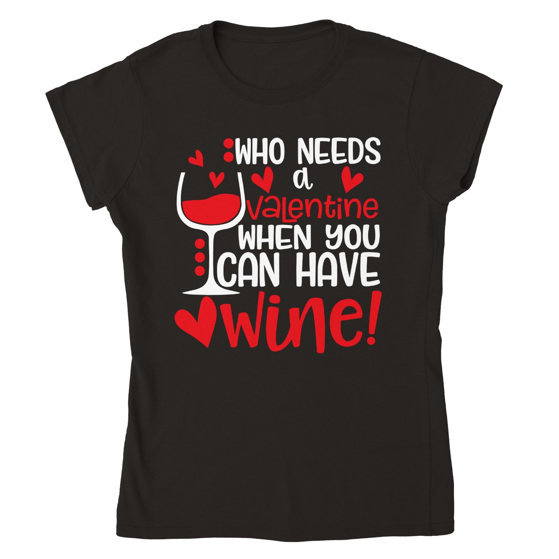 Who Needs a Valentine... Classic Womens Crewneck T-shirt - Mister Snarky's