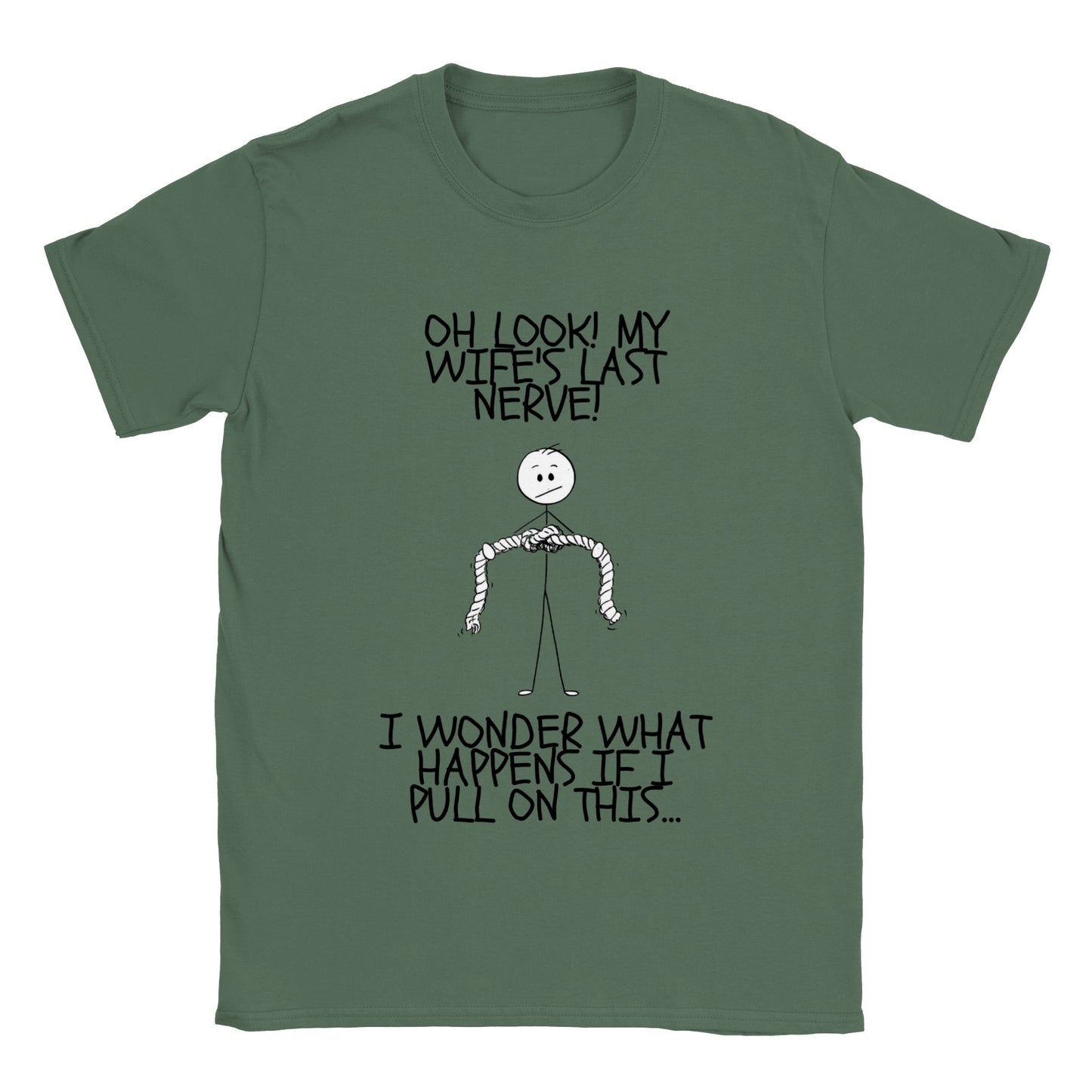 Oh Look!  My Wife's Last Nerve...  Classic Unisex Crewneck T-shirt - Mister Snarky's