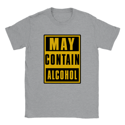 May Contain Alcohol - Classic Unisex Crewneck T-shirt - Mister Snarky's
