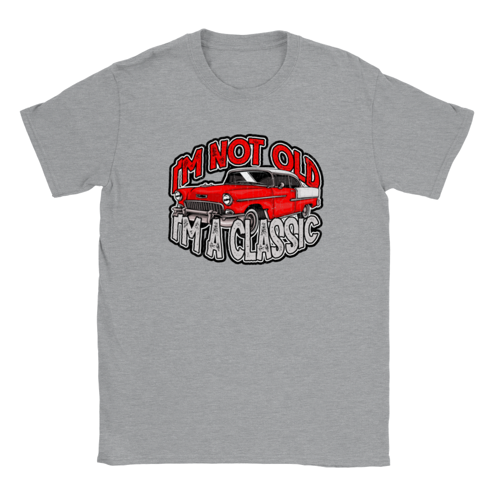 I'm Not Old I'm A Classic - 1955 Chevy -  Unisex Crewneck T-shirt - Mister Snarky's