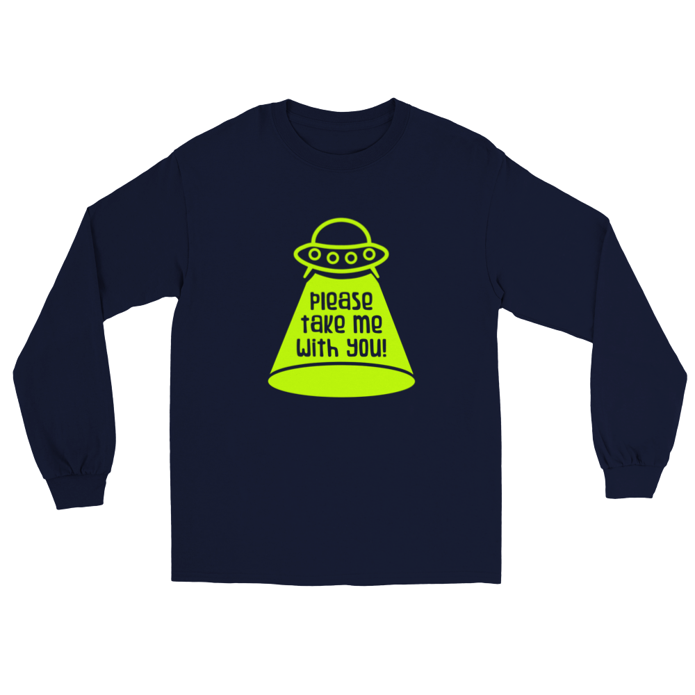 Please Take Me With You! Long sleeve T-shirt - Mister Snarky's