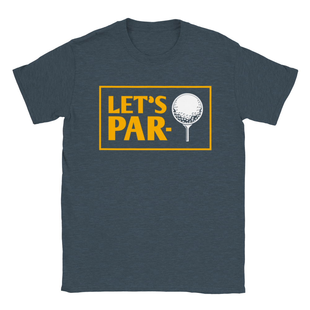 Let's Par Tee - Golf Shirt - Classic Unisex Crewneck T-shirt - Mister Snarky's