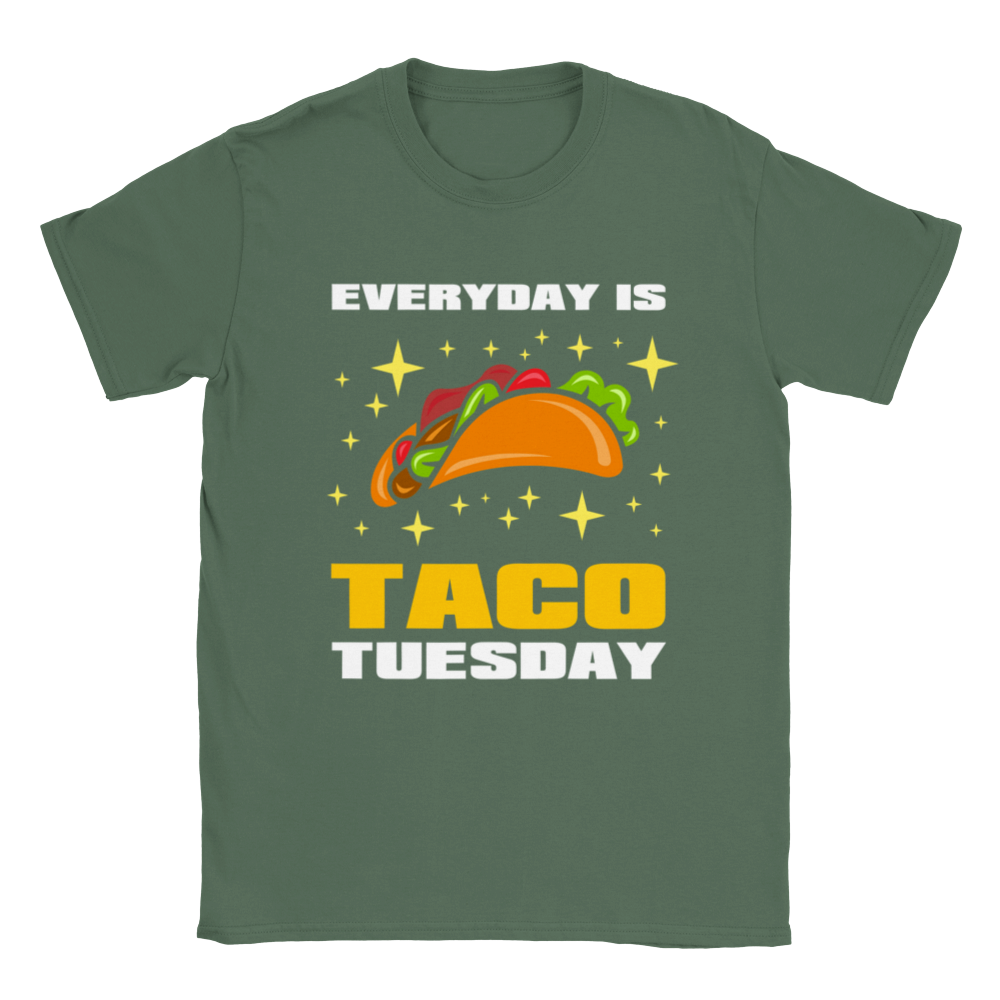 Everyday is Taco Tuesday - Classic Unisex Crewneck T-shirt - Mister Snarky's