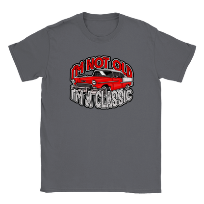 I'm Not Old I'm A Classic - 1955 Chevy -  Unisex Crewneck T-shirt - Mister Snarky's