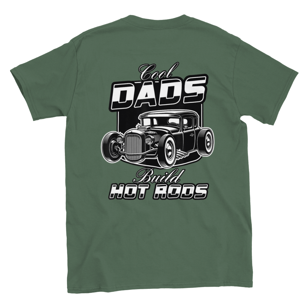 Cool Dads Build Hot Rods - Back Print - Classic Unisex Crewneck T-shirt - Mister Snarky's