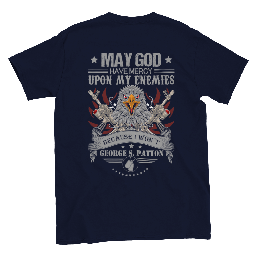 May God Have Mercy on my Enemies - Classic Unisex Crewneck T-shirt - Mister Snarky's