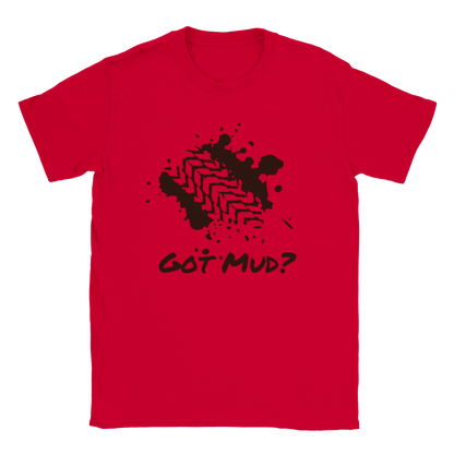 Got Mud? - Classic Unisex Crewneck T-shirt - Mister Snarky's