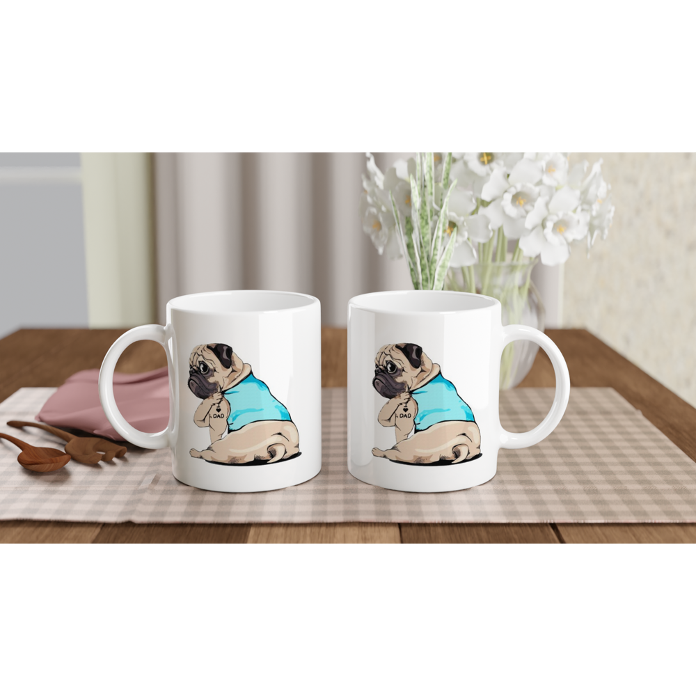Pugs Love Dad - White 11oz Ceramic Mug - Mister Snarky's