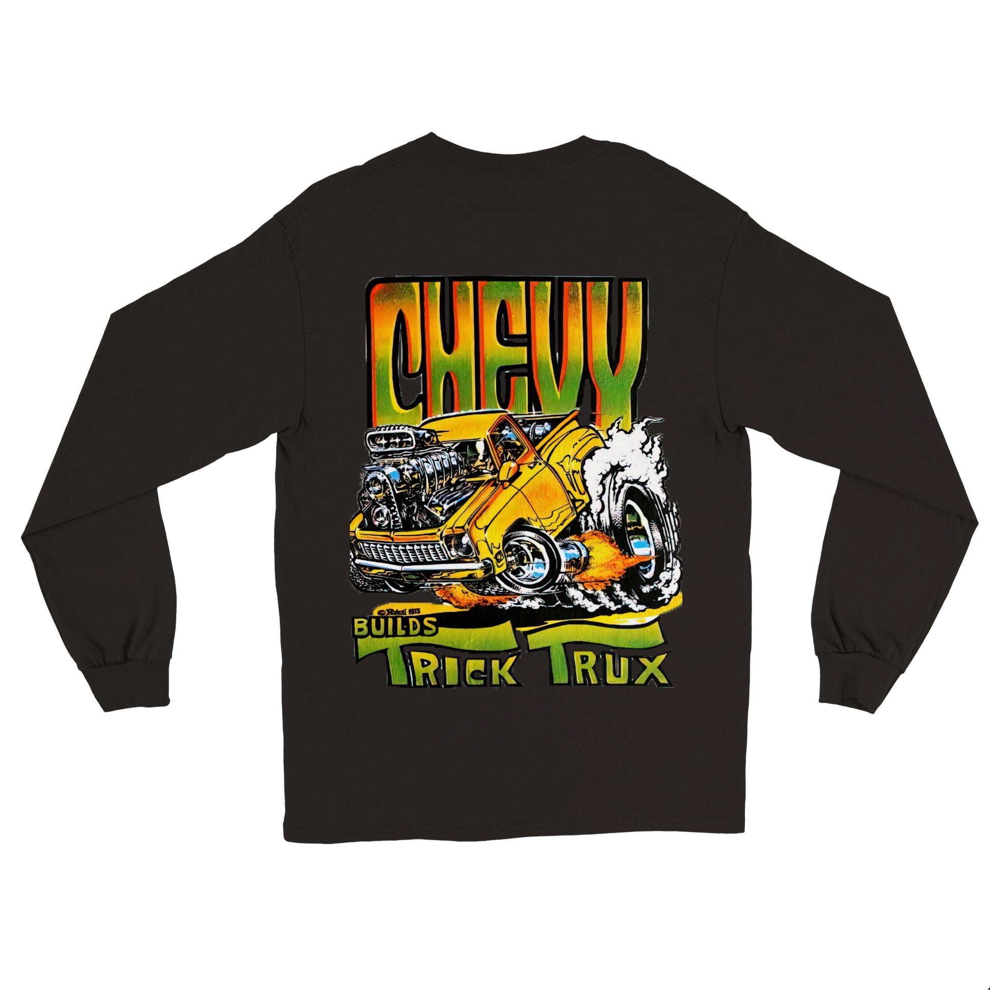 Chevy Builds Trick Trux Long Sleeve T-shirt - Mister Snarky's