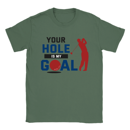 Your Hole is My Goal - Golf - Classic Unisex Crewneck T-shirt - Mister Snarky's