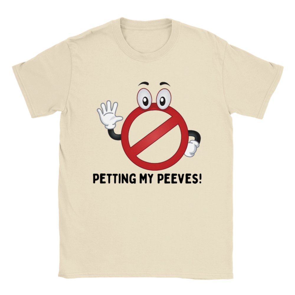 Stop Petting My Peeves! - Classic Unisex Crewneck T-shirt - Mister Snarky's